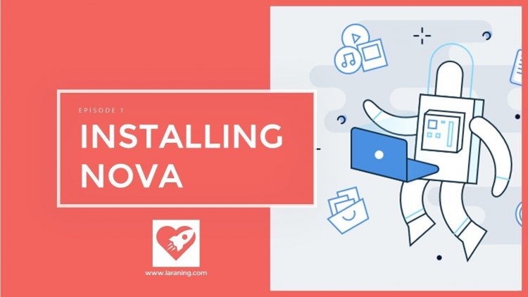 Laravel Nova: A Comprehensive Guide for Beginners